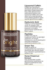 Dermoskin Be Bright Liposomal Caffein Complex Eye Serum - Anti-Aging Under Eye Treatment for Dark Circles & Puffiness